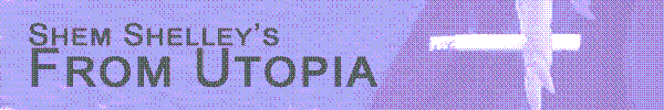 Shem Shelley's From Utopia Zine